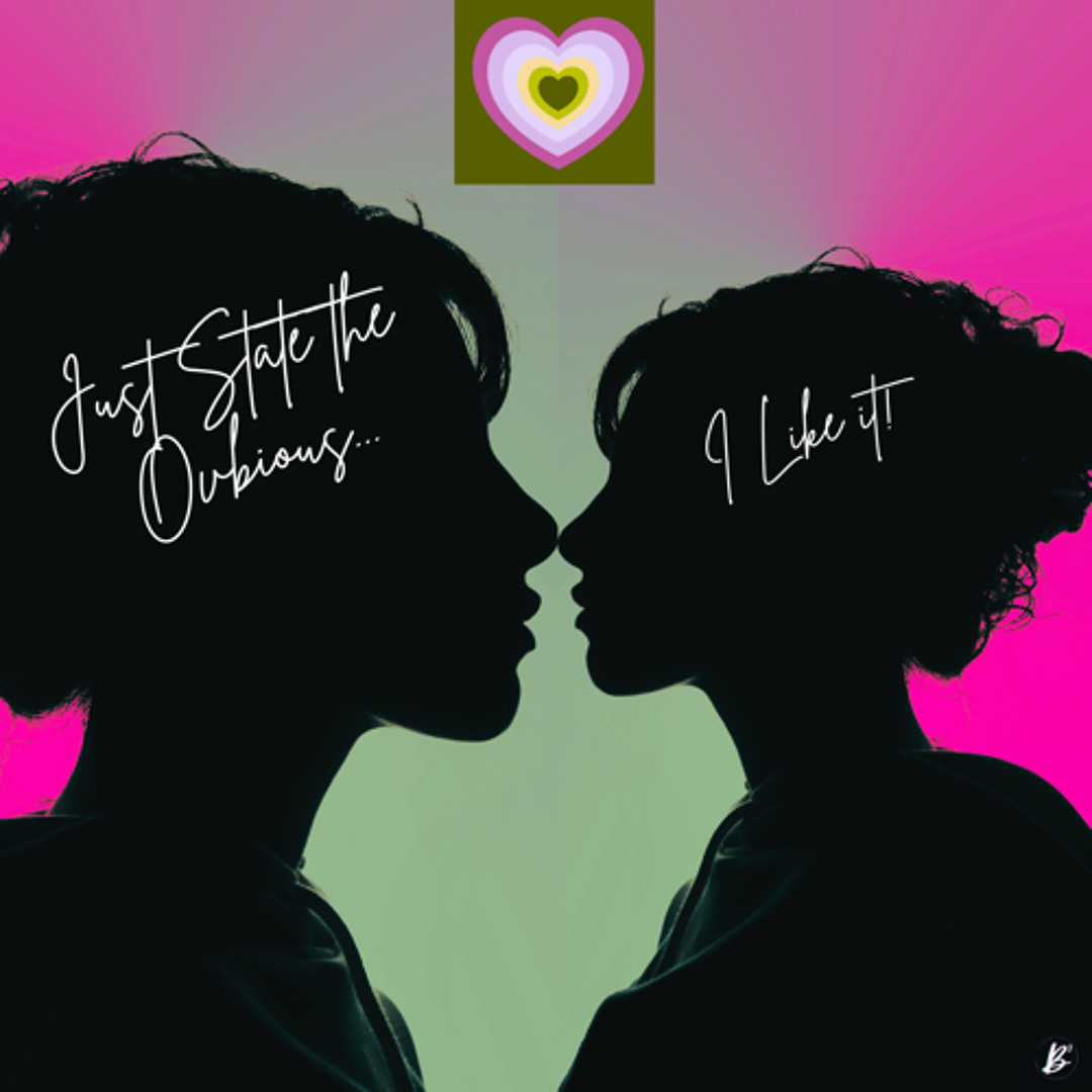Just State the Ovbious - I Like it single artwork
